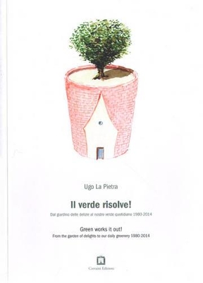Ugo La Pietra - Green Works it Out! book