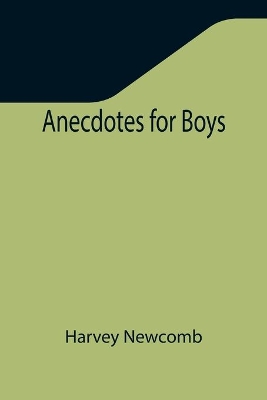 Anecdotes for Boys book