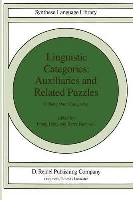 Linguistic Categories: Auxiliaries and Related Puzzles by F. Heny