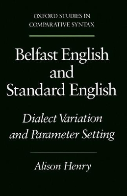 Belfast English and Standard English by Alison Henry