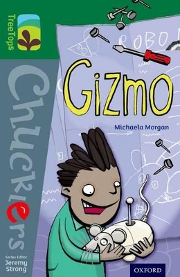 Oxford Reading Tree TreeTops Chucklers: Level 12: Gizmo book