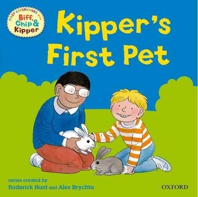 Oxford Reading Tree: Read With Biff, Chip & Kipper First Experiences Kipper's First Pet book