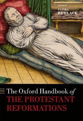 Oxford Handbook of the Protestant Reformations book