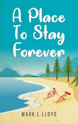 A Place to Stay Forever book