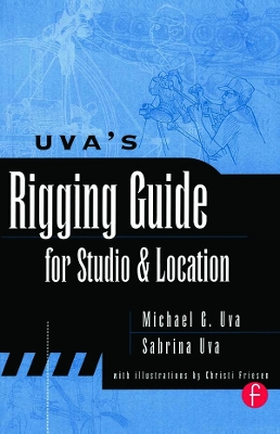 Uva's Rigging Guide for Studio and Location book