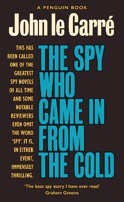 Spy Who Came in from the Cold by John le Carré