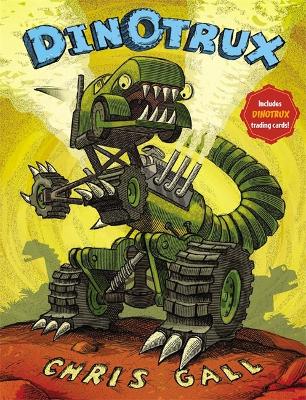 Dinotrux by Chris Gall