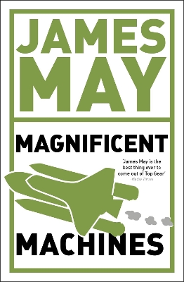 James May's Magnificent Machines book