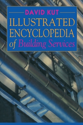 Illustrated Encyclopedia of Building Services book