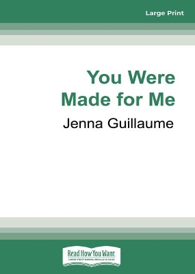 You Were Made for Me book