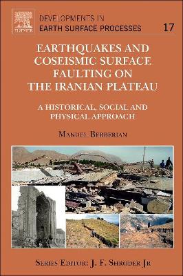 Earthquakes and Coseismic Surface Faulting on the Iranian Plateau book