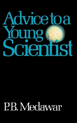 Advice To A Young Scientist book