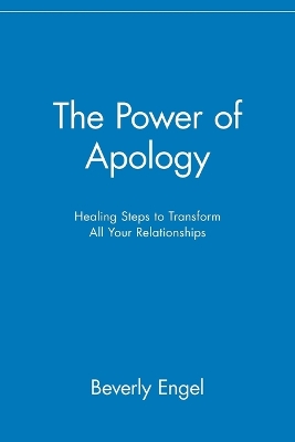 Power of Apology by Beverly Engel