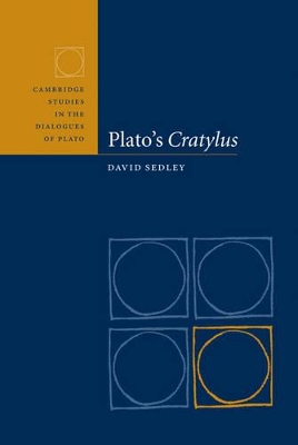 Plato's Cratylus by David Sedley