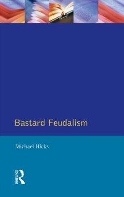 Bastard Feudalism book