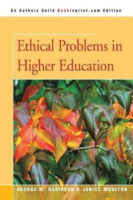 Ethical Problems in Higher Education book