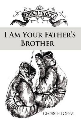 I Am Your Father's Brother book