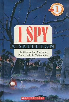 I Spy a Skeleton by Jean Marzollo