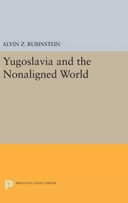 Yugoslavia and the Nonaligned World book