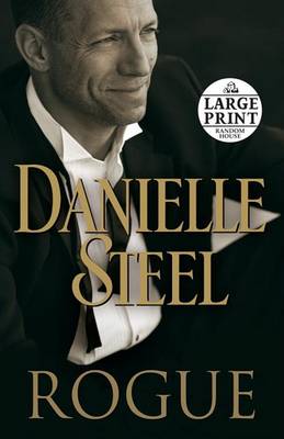 Large Print: Rogue by Danielle Steel