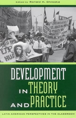 Development in Theory and Practice by Ronald H. Chilcote
