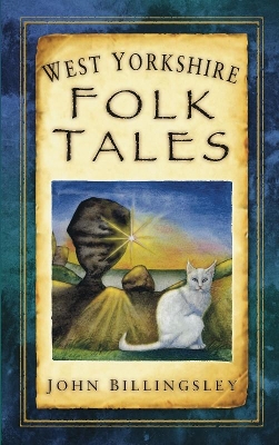West Yorkshire Folk Tales book