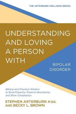 Understanding and Loving a Person with Bipolar Disorder book