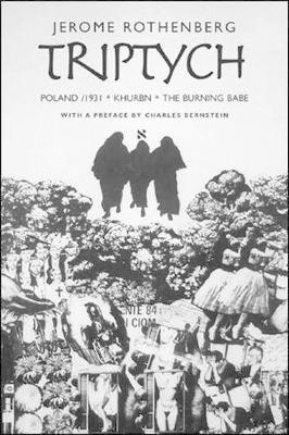 Triptych: Poland/ 1931, Khurbn, the Burning Babe book