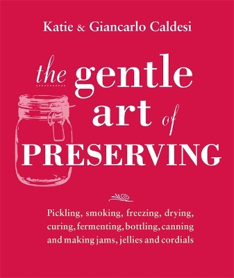 Gentle Art of Preserving book