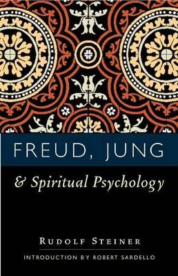 Freud, Jung and Spiritual Psychology book