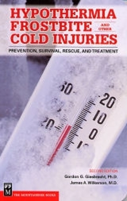 Hypothermia, Frostbite and Other Cold Injuries book