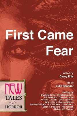 First Came Fear: New Tales of Horror book