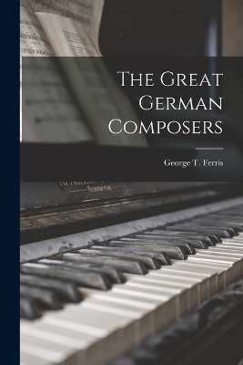 The Great German Composers book