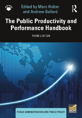 The Public Productivity and Performance Handbook by Marc Holzer