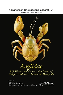 Aeglidae: Life History and Conservation Status of Unique Freshwater Anomuran Decapods book