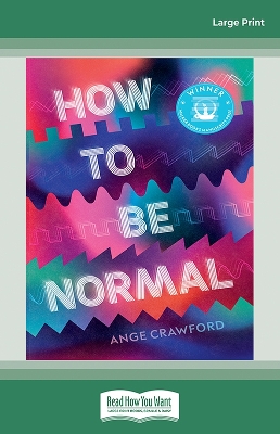 How to be Normal by Ange Crawford
