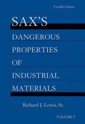 Sax's Dangerous Properties of Industrial Materials, 5 Volume Set, Print and CD Package book