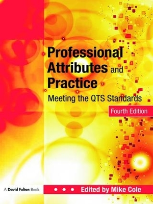 Professional Attributes and Practice by Mike Cole