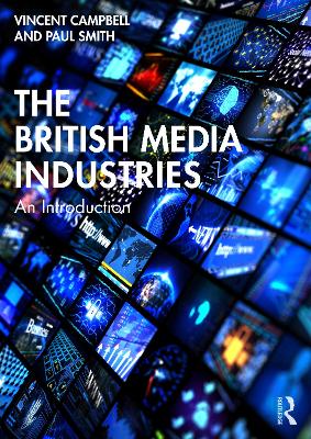 The British Media Industries: An Introduction book