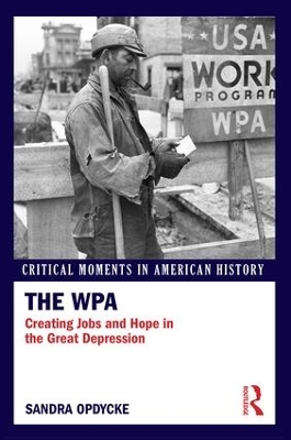 The WPA by Sandra Opdycke