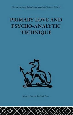 Primary Love and Psycho-Analytic Technique book