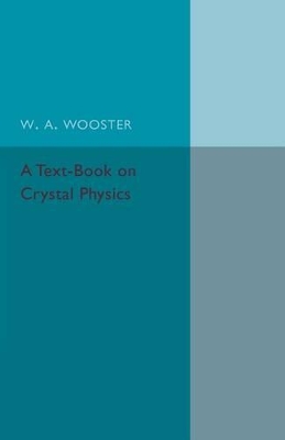 Text-Book on Crystal Physics book