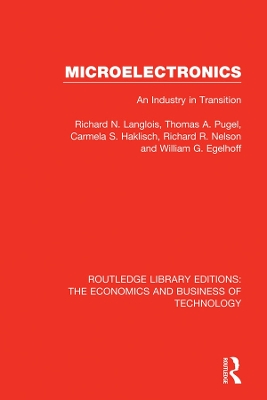 Micro-Electronics: An Industry in Transition by Richard Langlois