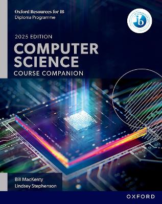 Oxford Resources for IB: DP Computer Science Course Book book