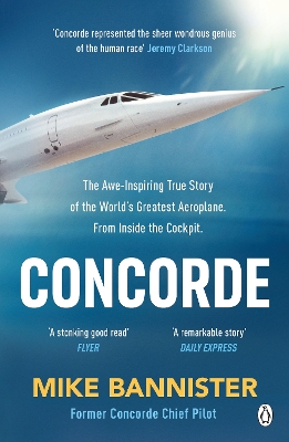 Concorde: The thrilling account of history’s most extraordinary airliner book