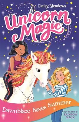 Unicorn Magic: Dawnblaze Saves Summer: Series 1 Book 1 book