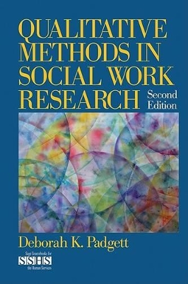 Qualitative Methods in Social Work Research by Deborah K. Padgett