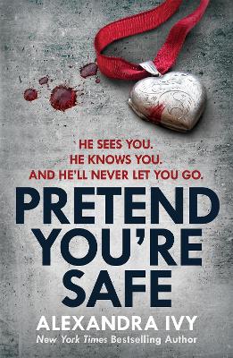 Pretend You're Safe book