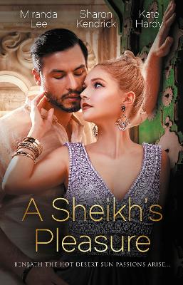 Sheikh's Pleasure/Love-Slave To The Sheikh/The Sheikh's Undoing/Surrender To The Playboy Sheikh book