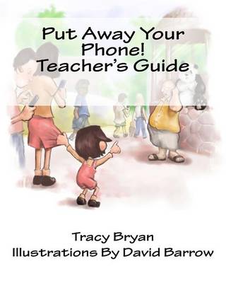 Put Away Your Phone! Teacher's Guide book